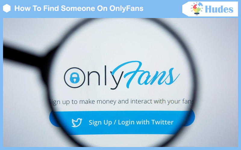 How To Find Someone On OnlyFans 