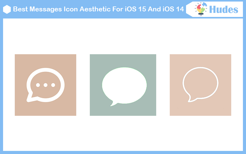 Best Messages Icon Aesthetic For iOS 15 And iOS 14