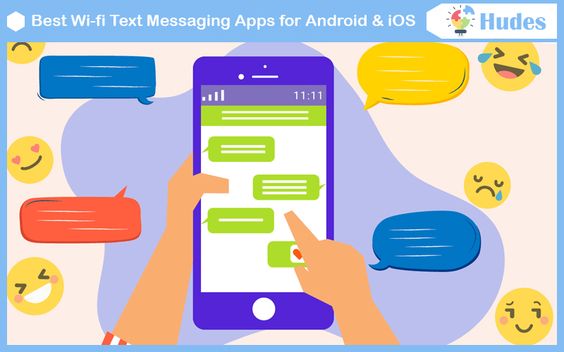 Best Wi-fi Text Messaging Apps for Android & iOS